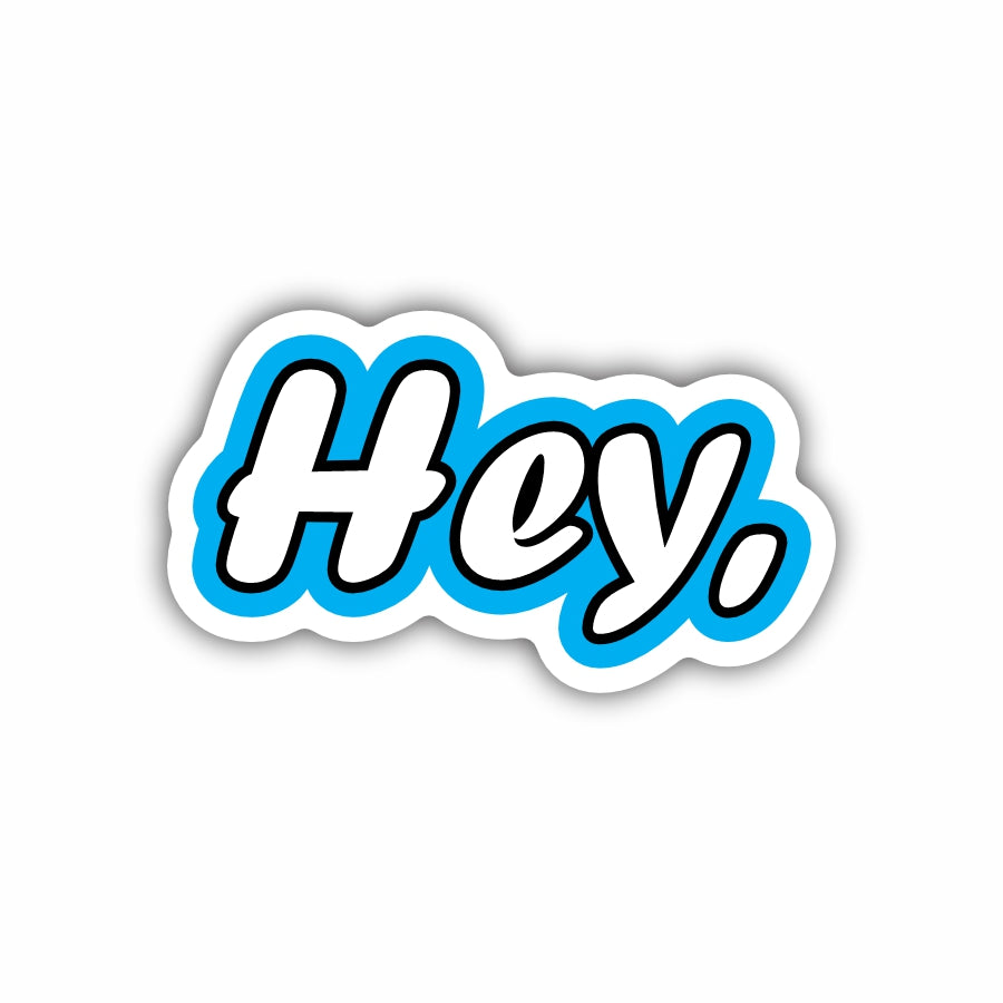 Hey Sticker