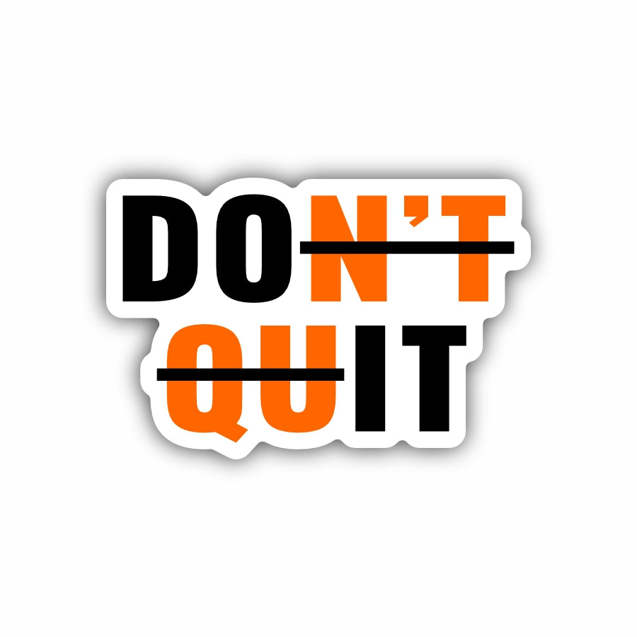 Don't Quit