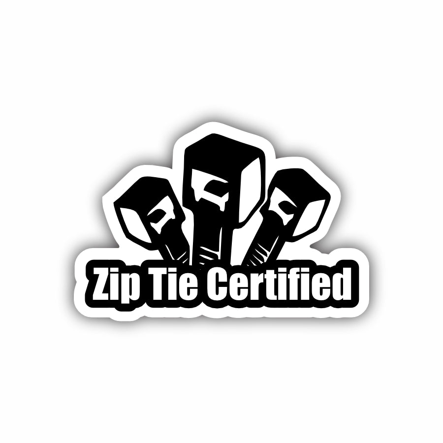 Zip Tie Certified